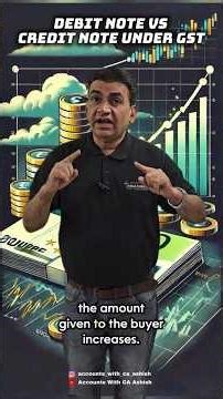 Debit Note vs Credit Note Under GST | With GST Calculation Explained 📘💡