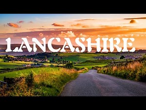 "Discover Lancashire UK in 4K | Beautiful Towns, Coastlines & Countryside"|4K Travel Documentary
