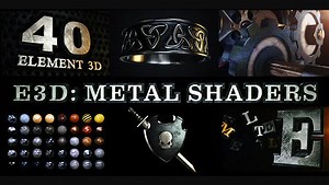 E3D: Metal Shaders for Element 3D - Videohive - INTRO HD