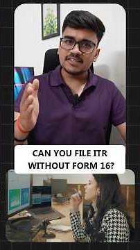 How to file ITR without Form 16 #itr
