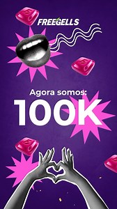 Uhul, somos 100K! ✨🎉🥳 Nossa comunidade Freegells agora tem 100 mil pessoas incríveis! ✨ Obrigada por permitem que eu faça parte dos melhores momentos de todos vocês! 🫶🏻💚 | Freegells_Oficial