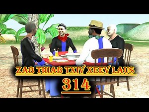 zab thiab txiv xeev laus part 314