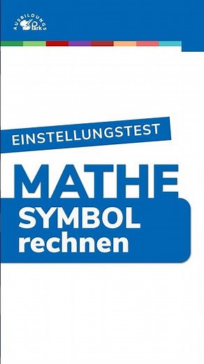 4. Einstellungstest Mathematik I – Zahlenreihen & Symbolrechnen #einstellungstest #mathe #symbol