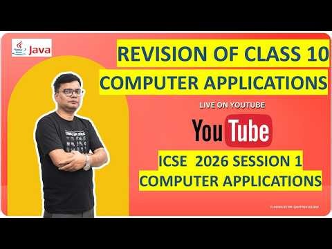 ICSE 10 Computer Applications Revision |SERIES 1 | Board Exam 2026 Prep by Santosh Sir