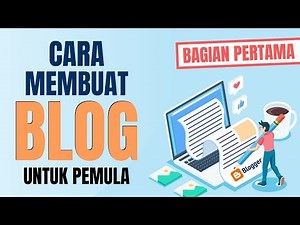 Cara Membuat Blog Untuk Pemula
