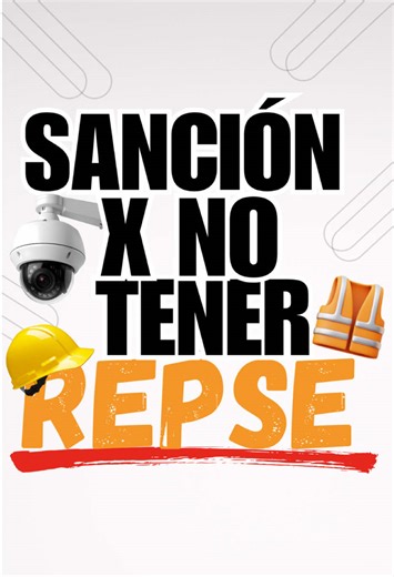 Sanciones por No Tener REPSE: Importancia y Consecuencias