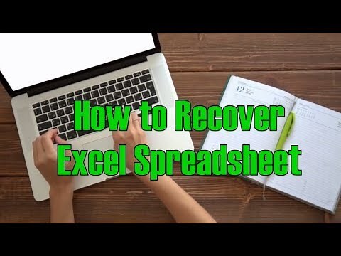 How to Recover Excel Spreadsheet