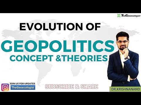 Geopolitics : Concepts and Theories -Geoecologist