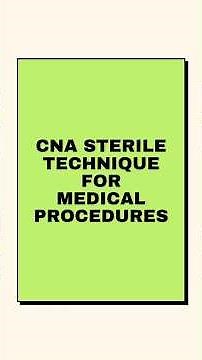 CNA Sterile Technique for Medical Procedures 2026 | Step-by-Step Guide for Safe Patient Care#facts