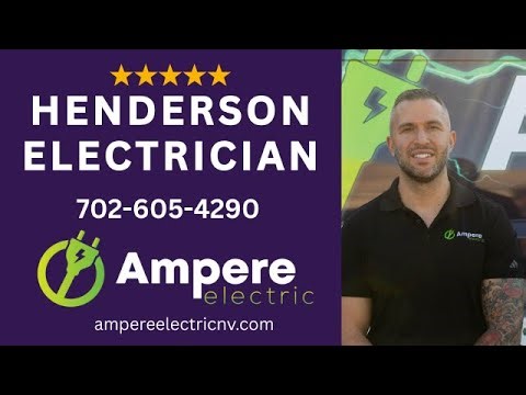 Same Day Electrician Near Me Henderson | Ampere Electric 702-605-4290 | Same Day Appointments Avail