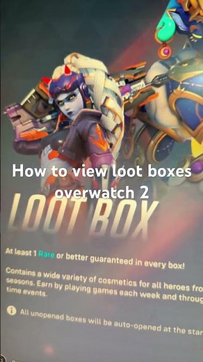 How to view loot boxes overwatch 2