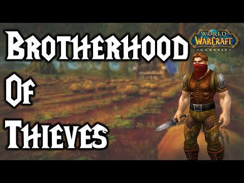 Brotherhood Of Thieves - Classic Wow Quest
