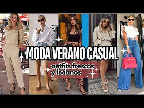 LOOKS DE VERANO / TENDENCIAS 2025 / OUTFITS CASUALES Y FRESCOS