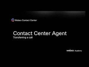 Webex Contact Center - Agent Initiated Call Transfers