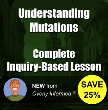 Understanding Mutations Complete Inquiry-Based Lesson