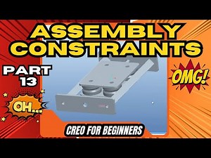 Part 13 –Assembly Constraints- Creo parametric tutorial for Beginners- step by step 3d modeling
