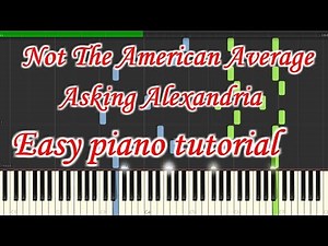 Not The American Average - Asking Alexandria piano Planetcover