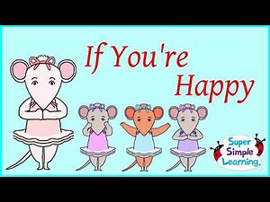 If You're Happy | Super Simple Songs