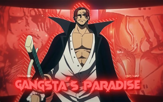 One Piece AMV - 红发香克斯 Gangsta´s Paradise