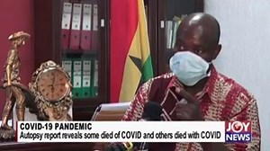 COVID-19 PANDEMIC Autopsy report reveals some died of COVID and others died with COVID | Nhyira 104.5 FM