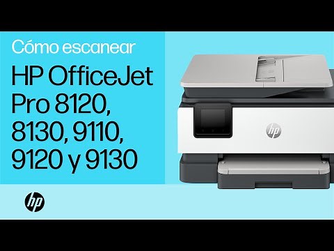 Cómo escanear | Impresoras multifunción HP OfficeJet Pro 8120, 8130, 9110, 9120 y 9130 | HP Support
