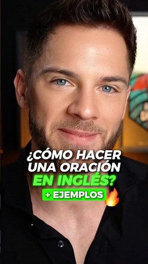 Cómo hacer oraciones en inglés