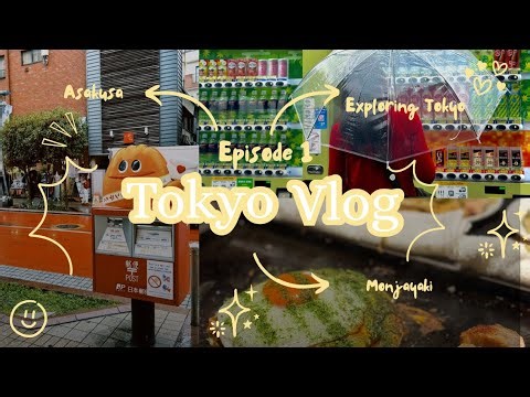 [Tokyo Vlog] Ep 1 | Rainy days in Tokyo, exploring Asakusa, Ramen 🍜 and Monjayaki 🍳