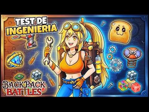 ⚙️¡PROBANDO la INGENIERA por PRIMERA VEZ! | Backpack Battles