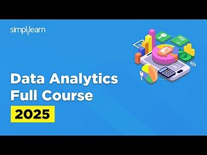 Data Analytics Full Course 2025 | Data Analytics Tutorial | Data Analyst Course | Simplilearn