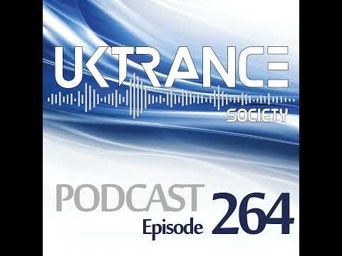 UKTS Podcast Episode 264 (Mixed by Kris Tucker)