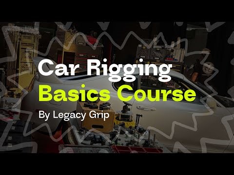 Legacy Grip Car Rigging Basics Course Trailer
