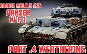 【LPJ Models】边境Border 1/35 二战德国 四号坦克 F1型 模型制作合集