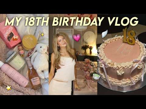 MY 18TH BIRTHDAY VLOG