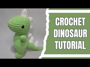 How To Crochet A Dinosaur | Free Amigurumi T-Rex Dinosaur Pattern