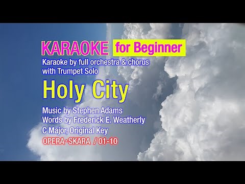 HOLY CITY Karaoke, Full Orchestra with Chorus and Trumpet as a lead instrument for Beginner