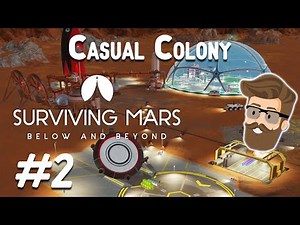 Founders Scramble (Casual Colony Part 2) - Surviving Mars Below & Beyond Gameplay