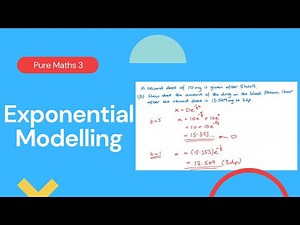 Exponential Modelling (Edexcel IAL P3 5.5)