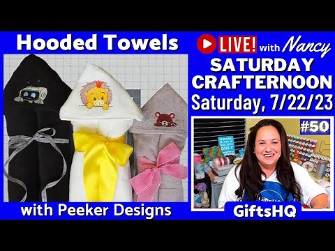 How to Make: Hooded Towel with Peeker Designs Machine Embroidering + 50th Saturday Crafternoon