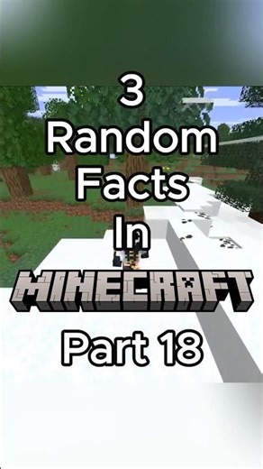 3 Random Facts In Minecraft Part 18