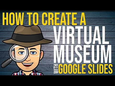 SWEET! How to Create a Virtual Museum in Google Slides