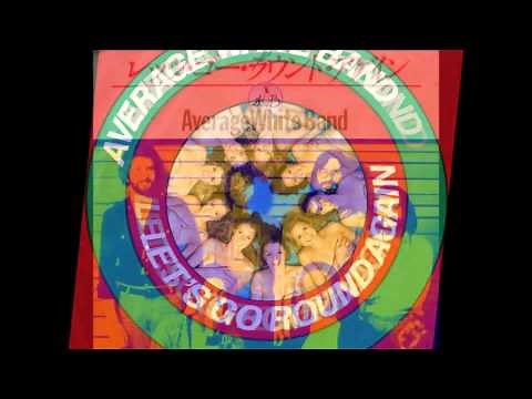 Let's Go Round Again - Average White Band - 1980 - HQ