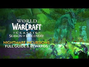Nightmare incursions in season of discovery! Full guide & rewards - fast levelling/gear sets/gold