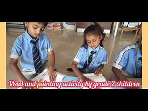 Creative Wool & Painting Activity | Grade 2 Students Learning Through Art 🎨