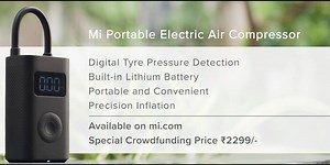 63K views · 1.3K reactions | Introducing #MiPortableElectricAirCompressor. Key features: - Digital tyre pressure detection - Built-in Lithium battery - Portable - Precision inflation Special Crowdfunding Price: ₹2,299. Available on mi.com - https://bit.ly/2Wjz02m | Xiaomi India | Facebook