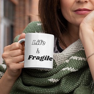 Life is Fragile Handle With Prayer Mug, Empowering Mugs, Invisible Disability Mugs, Hidden Disability Mug, Christian Quotes, Inspirational - Etsy