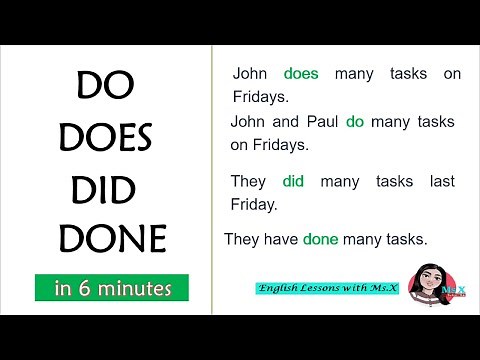 DO DOES DID DONE in 6 minutes