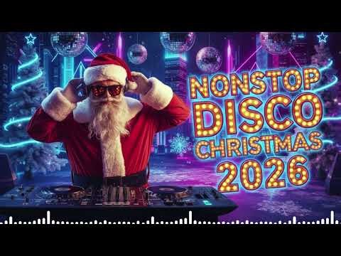 Holiday Disco Dance Mix 2026 🎄 Nonstop Christmas Party Energy 🎅 Groove Into December