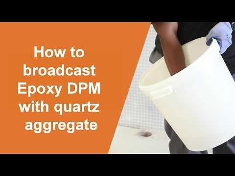 How to broadcast Epoxy DPM with quartz aggregate