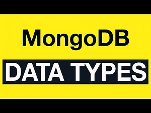 MongoDB Data Types: 00 Introduction to the MongoDB Types