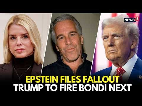 Donald Trump May Fire Pam Bondi Amid Epstein Files Fallout | Epstein Files News | U.S News | Live